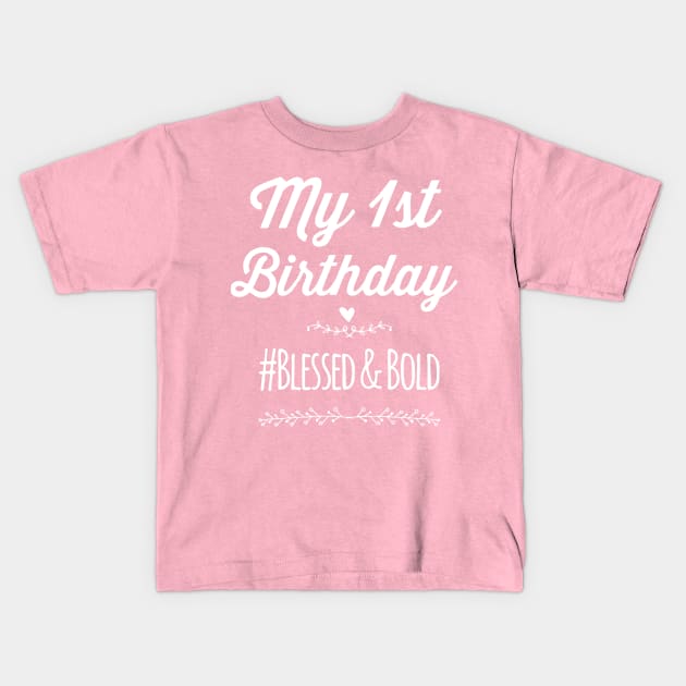 1st birthday girl Kids T-Shirt by denissmartin2020